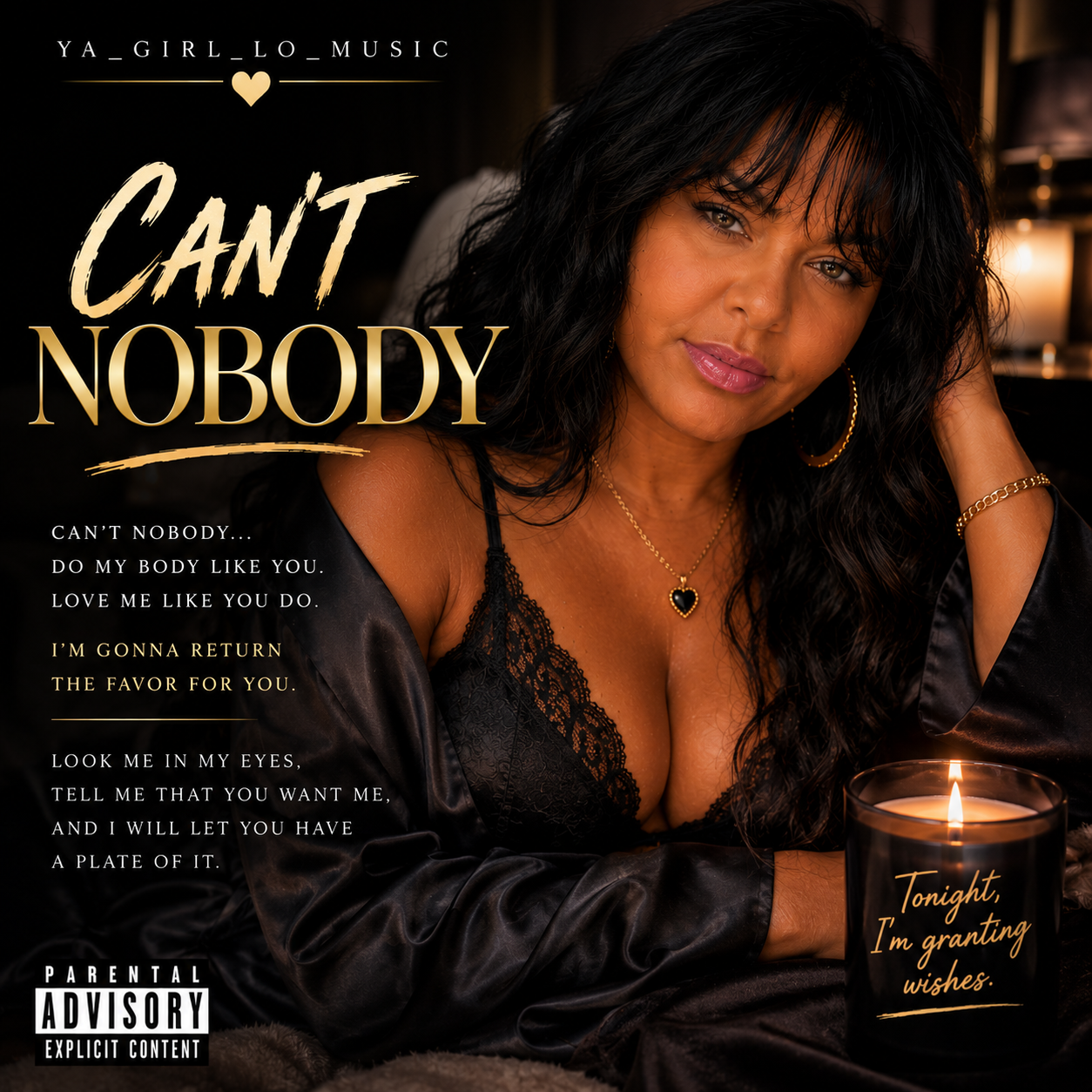 Can't Nobody (Digital Single) – YA_GIRL_LO_MUSIC