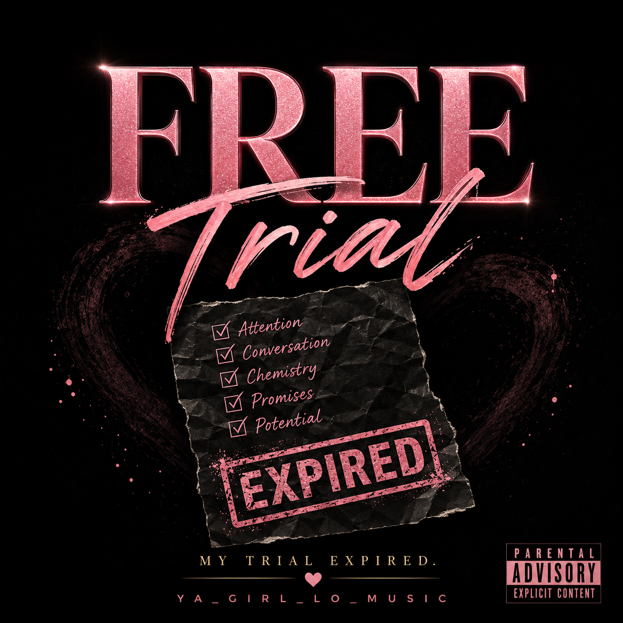 Free Trial (Digital Single) – YA_GIRL_LO_MUSIC