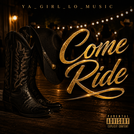 Come Ride (Digital Single) – YA_GIRL_LO_MUSIC