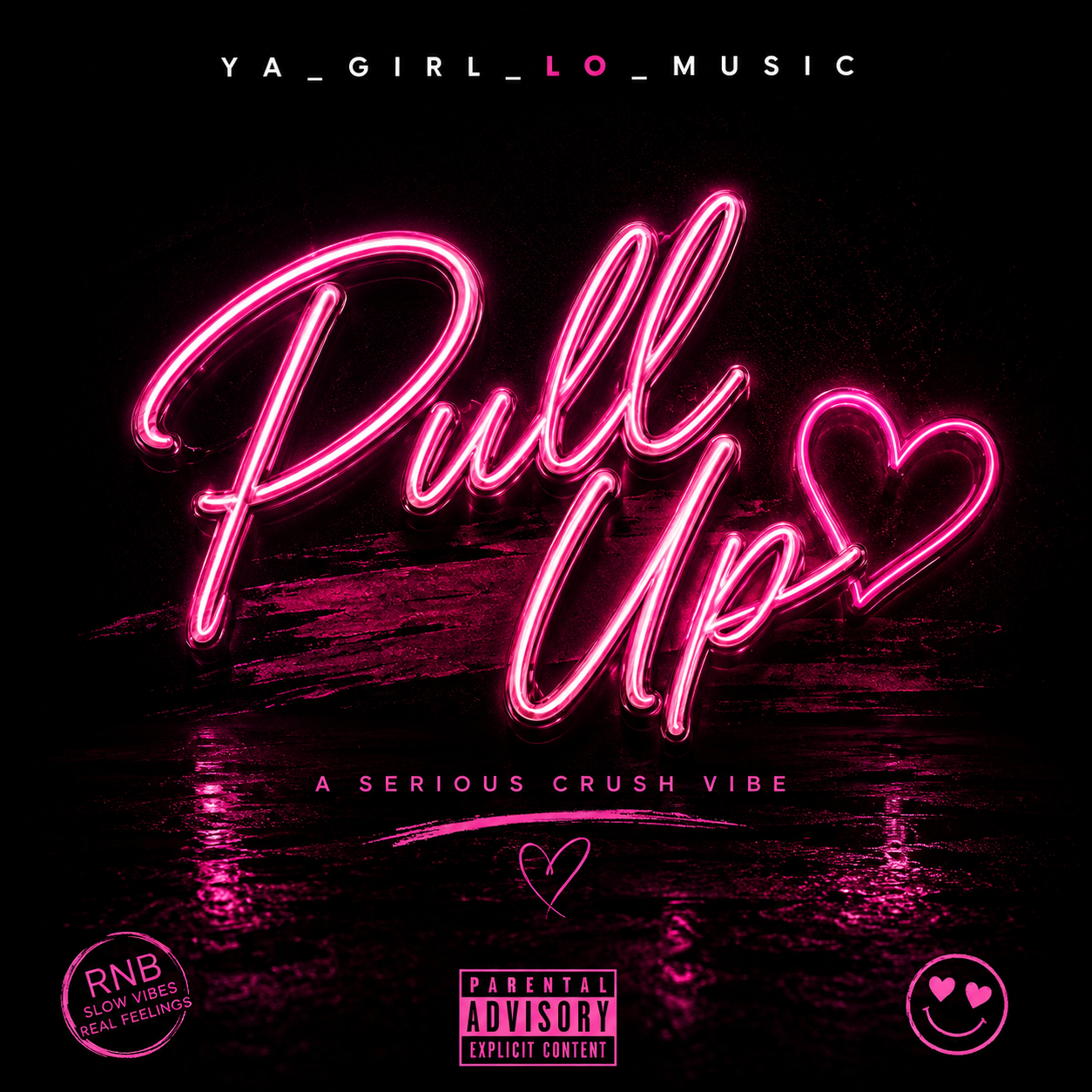 Pull Up (Digital Single) – YA_GIRL_LO_MUSIC