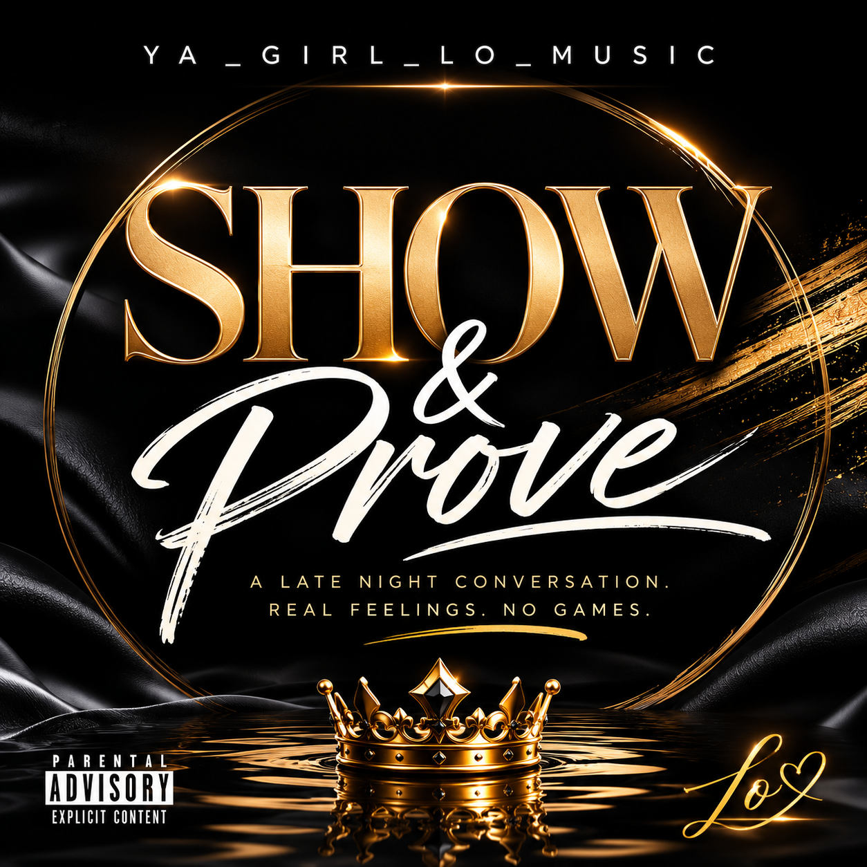 Show & Prove (Digital Single) – YA_GIRL_LO_MUSIC