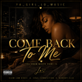 Come Back to Me (Digital Single) – YA_GIRL_LO_MUSIC