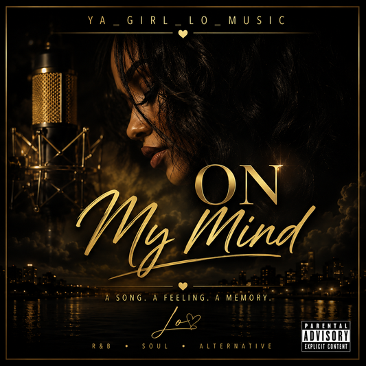 On My Mind (Digital Single) – YA_GIRL_LO_MUSIC