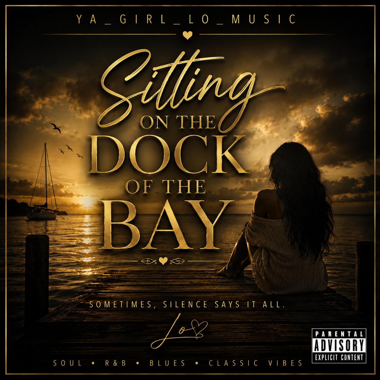 Sitting on the Dock of the Bay (Digital Single) – YA_GIRL_LO_MUSIC
